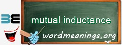 WordMeaning blackboard for mutual inductance